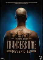 Thunderdome - Never Dies (DVD)
