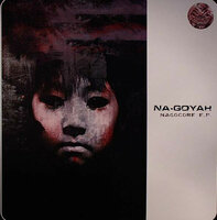 Na-Goyah - Nagocore E.P. (12")