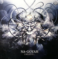 Na-Goyah - I Believe (12")