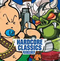 HARDCORE CLASSICS - VOLUME 10 (12")