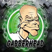 GABBERHEAD - VINYL 7 (12")