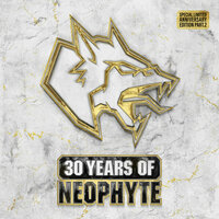NEOPHYTE - 30 YEARS OF NEOPHYTE, PART 2 (2LP)